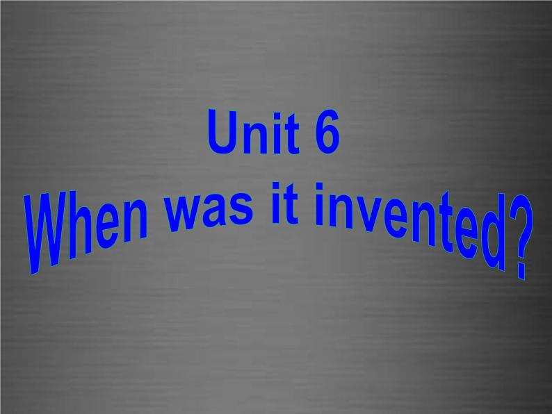 浙江省绍兴县杨汛桥镇中学九年级英语全册 Unit 6 When was it invented Section A 2课件第1页