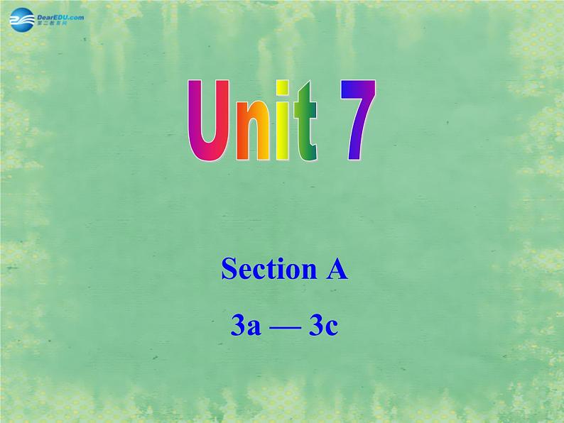 九年级英语全册 Unit 7 Teenagers should be allowed to choose their own clothes Section A（3a-3c）课件01