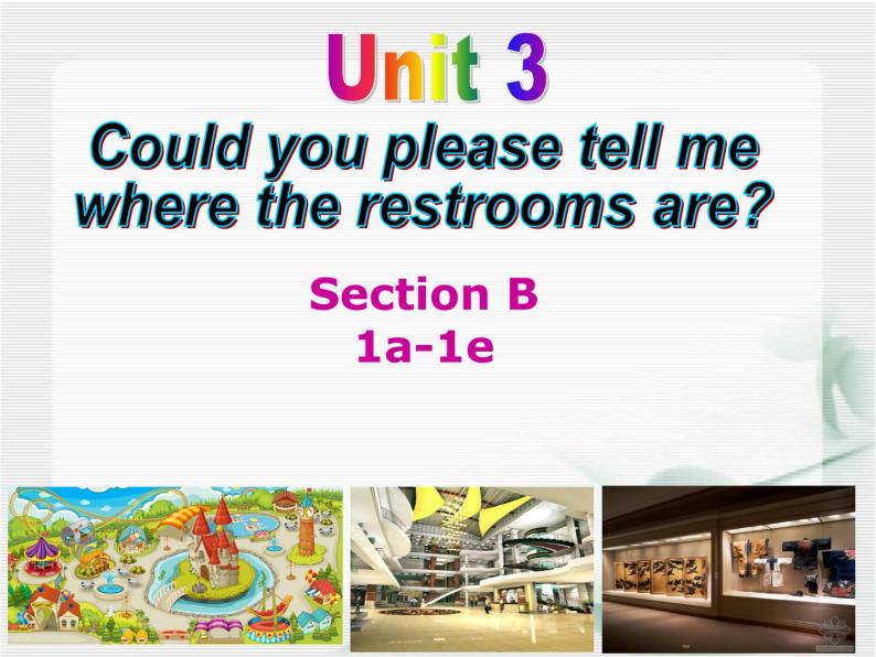 unit3 Section B1定稿课件PPT01