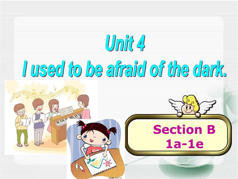 Unit4 Section B1 定稿课件PPT第1页