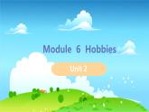 外研版英语八年级下册 Module 6 Unit 2 PPT课件+教案