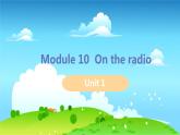 外研版英语八年级下册 Module 10 Unit 1 PPT课件+教案