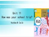 人教版英语七年级下册 Unit 11 第4课时（B 2a-2c） 教学课件+教案+音频素材