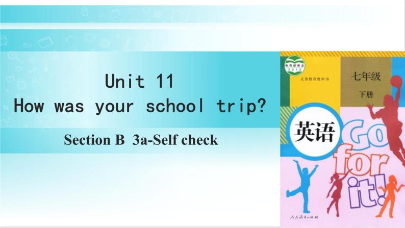 人教版英语七年级下册 Unit 11 第5课时（B 3a - Self check） 教学课件+教案01