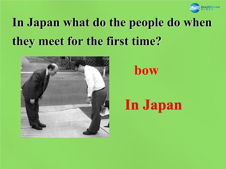 湖北省松滋市涴市镇初级中学九年级英语全册 Unit 10 You’re supposed to shake hands Section A-1课件第6页