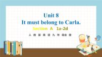 初中英语人教新目标 (Go for it) 版九年级全册Unit 8 It must belong to Carla.Section A获奖教学课件ppt