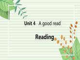 Unit 4 A good read Reading课件+教案