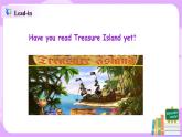 Unit 8 Have you read Treasure Island yet（第3課時）課件（送教案練習(xí)）