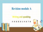 外研版英语九年级下册 Revision module A Writing and speaking 教学课件