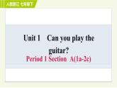 人教版七年级下册英语 Unit1 Period 1 Section A (1a－2c) 习题课件