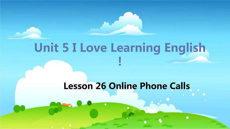 冀教版英语七年级下册 Lesson 26 Online Phone Calls PPT课件第1页