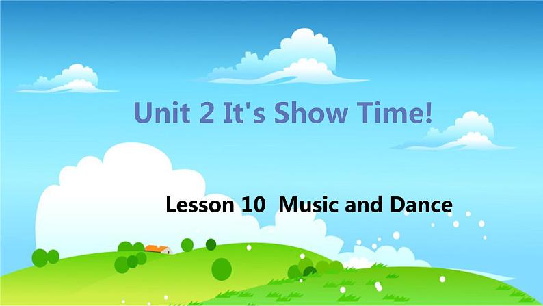 冀教版英语七年级下册 Lesson 10 Music and Dance PPT课件01