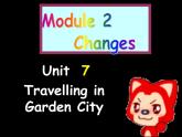六年级下册英语课件-Unit 7Travelling in Garden  (共23张PPT)