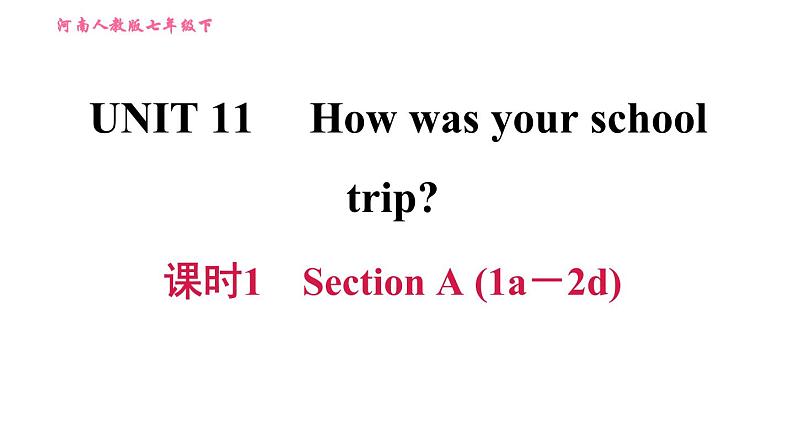 人教版七年级下册英语 Unit11 课时1   Section A (1a-2d) 习题课件01