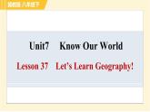 冀教版八年级下册英语 Unit7 Lesson 37 Let’s Learn Geography! 习题课件