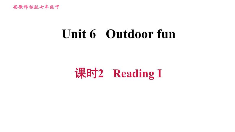 译林牛津版七年级下册英语 Unit6 课时2 Reading I 习题课件01