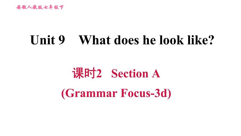 人教版七年级下册英语 Unit9 课时2 Section A (Grammar Focus-3d) 习题课件01