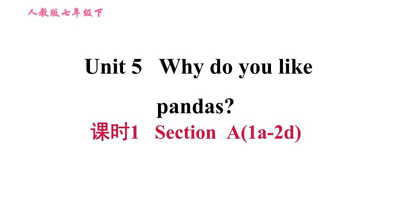 人教版七年级下册英语 Unit5 课时1 Section A (1a-2d) 习题课件01