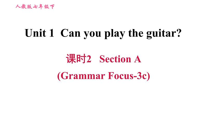 人教版七年级下册英语 Unit1 课时2 Section A (Grammar Focus-3c) 习题课件01