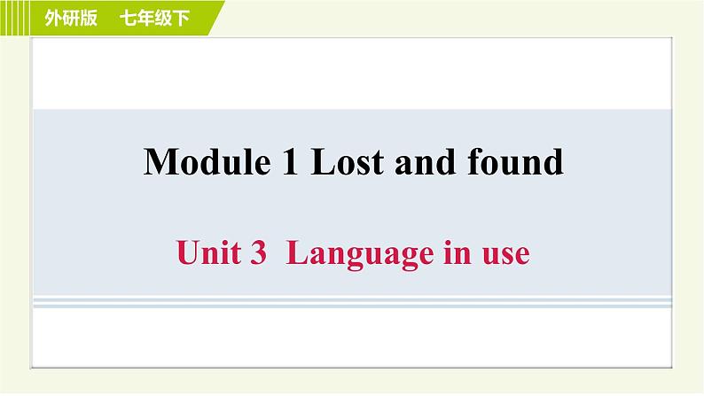 外研版七年级下册英语 Module 1 Unit 3 Language in use 习题课件01