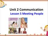 Unit 2 Lesson 5 Meeting People-2020-2021学年初中英语北师大版八年级下册（共19张）课件PPT