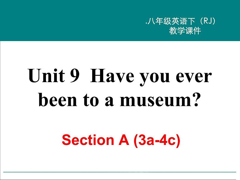 Unit 9 Section A (3a-4c)课件PPT02