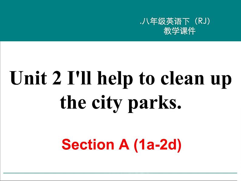 Unit 2 Section A (1a-2d)课件PPT02