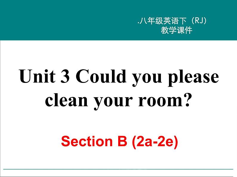 Unit 3 Section B (2a-2e)课件PPT第2页