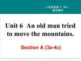 Unit 6 Section A (3a-4c)课件PPT