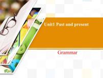 初中牛津译林版Unit 1 Past and PresentGrammar教课内容课件ppt