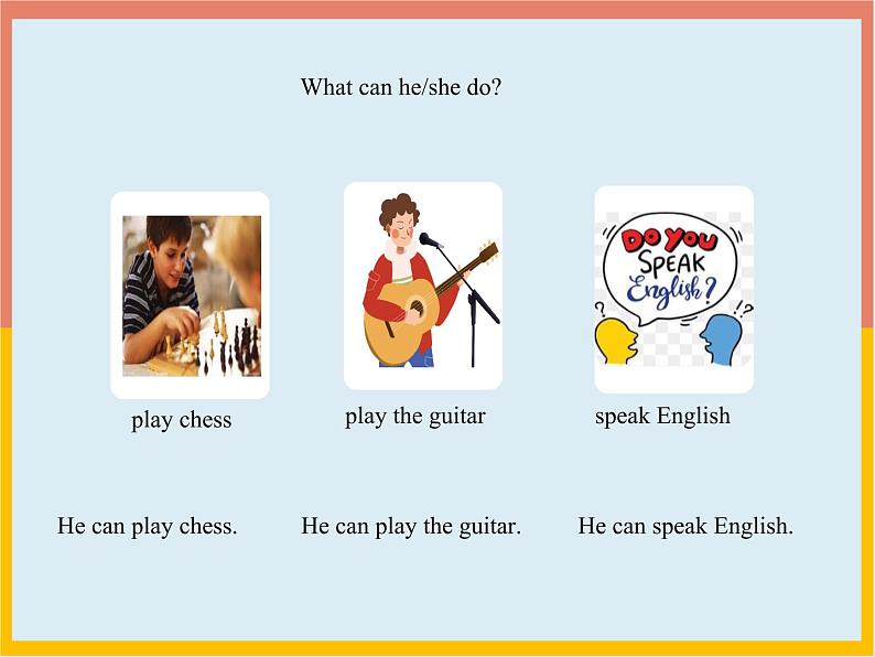 Unit 1 Can you play the guitar Section A (Grammar Focus-3c)-2021-2022学年七年级下册英语课件 人教版第5页