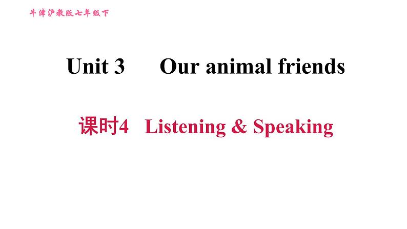 沪教牛津版七年级上册英语 Unit3 课时4 Listening & Speaking 习题课件01