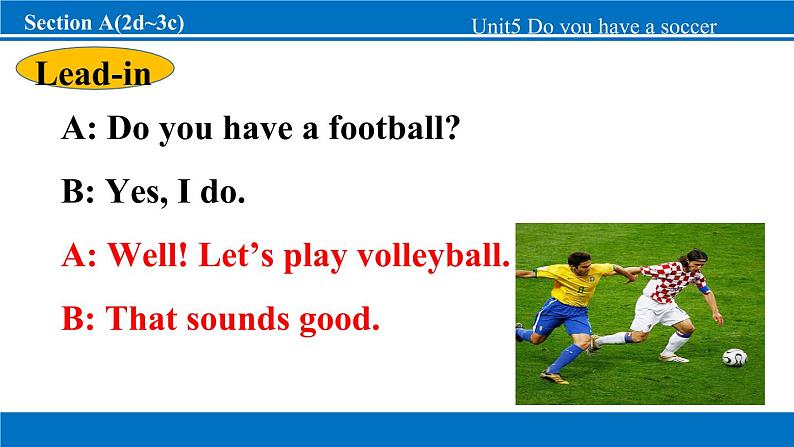 【新版】人教版初中英语七上Unit 5 Do you have a soccer ball_ Section A课件+音频（31+25+23+33张PPT）03