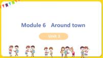 初中英语外研版 (新标准)七年级下册Module 6 Around townUnit 3 Language in use说课课件ppt