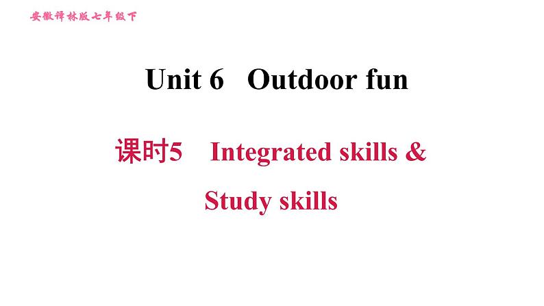 译林牛津版七年级下册英语 Unit6 课时5 Integrated skills & Study skills 习题课件第1页