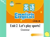 牛津译林版七年级上册Unit 2《Let’s play sports》（Grammar）课件2