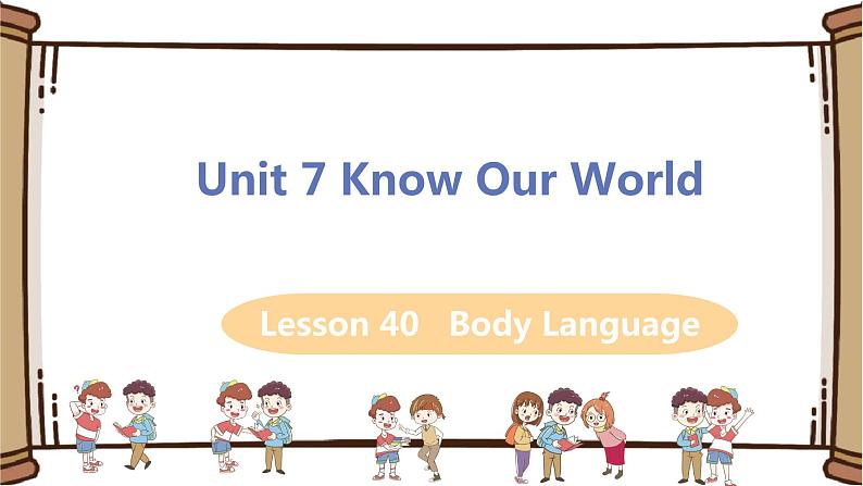 翼教版八年级下册——Lesson 40 Body Language课件PPT第1页