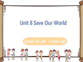 翼教版八年级下册——Lesson 43 Let's Clean Up!课件PPT