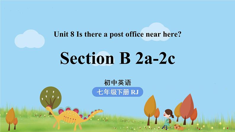 人教版英语七年级下册 Unit8第4课时（SectionB 2a-2c） PPT课件01