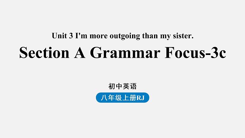 人教八上Unit3第二课时（SectionAGrammar Focus-3c）课件PPT第1页