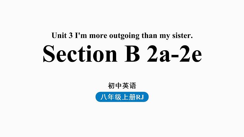 人教八上Unit3第四课时（SectionB2a-2e）课件PPT01