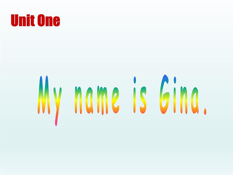 Unit 1 My name is Gina.SectionA-P2课件PPT第1页