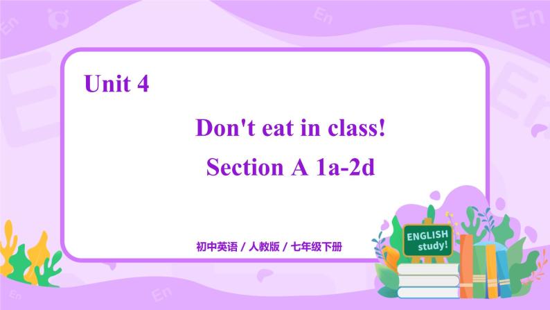 Unit 4 Section A  1a-2d课件+教案+练习+音频 人教版英语七年级下册01