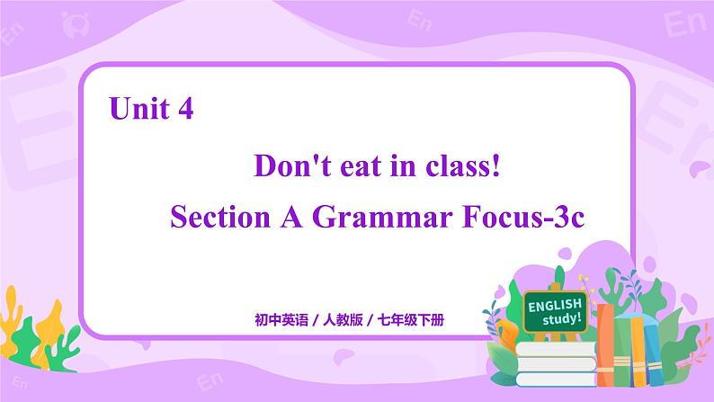 Unit 4 Section A Grammar Focus-3c课件+教案+练习+音频 人教版英语七年级下册01