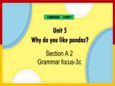 Unit 5 Why do you like pandas Section A (2a-3c)（课件+教案+练习+学案）