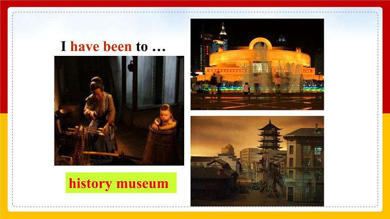 Unit 9 Have you ever been to a museum_ Period 1(Section A 1a-2d)（课件+教案+练习+学案）08