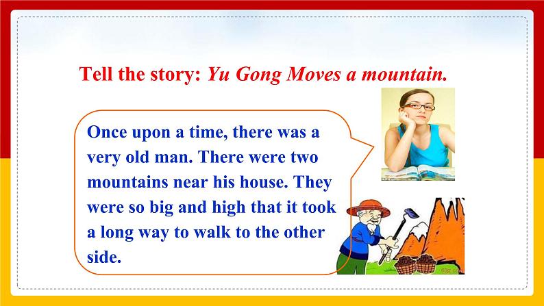 Unit 6 An old man tried to move the mountains. Period 2（Section A 3a-3c）（课件+教案+练习+学案）02