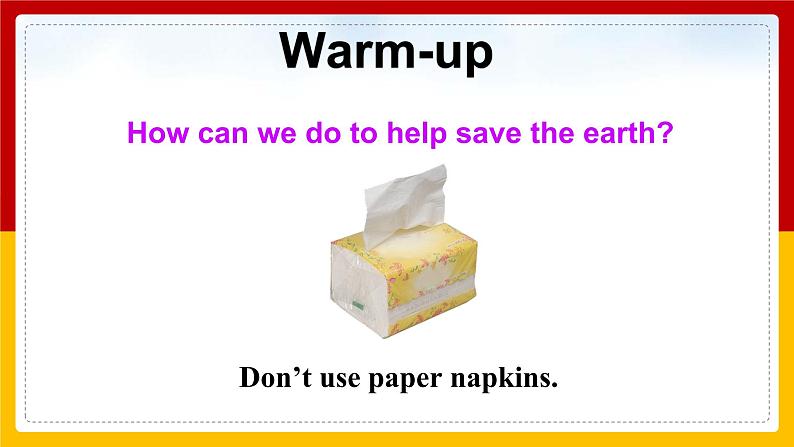 Unit 13 We are trying to save the earth! Section B 1（课件+教案+练习+学案）02