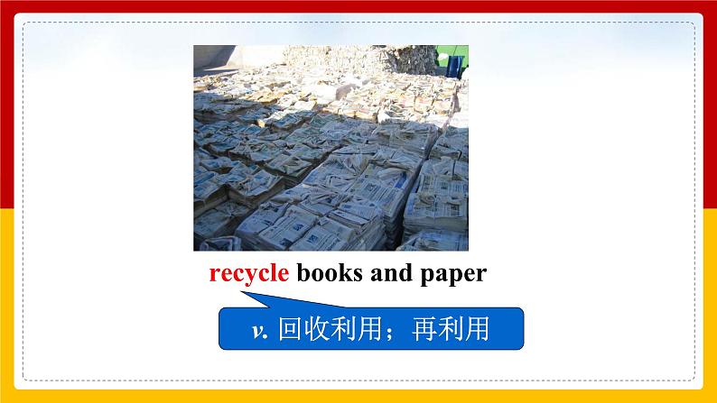 Unit 13 We are trying to save the earth! Section B 1（课件+教案+练习+学案）07