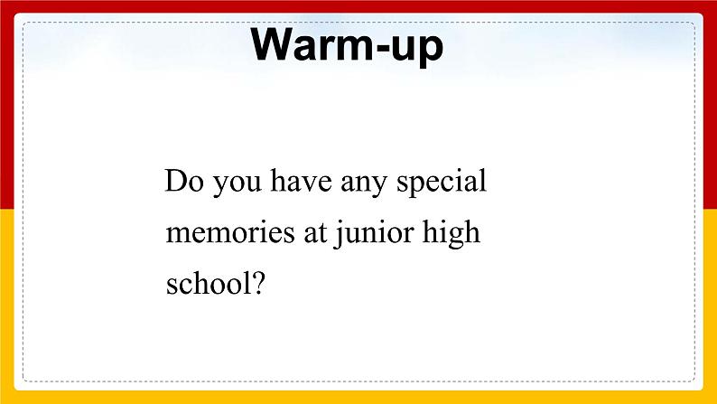 Unit 14 I remember meeting all of you in Grade 7 Section A 1（课件+教案+练习+学案）02